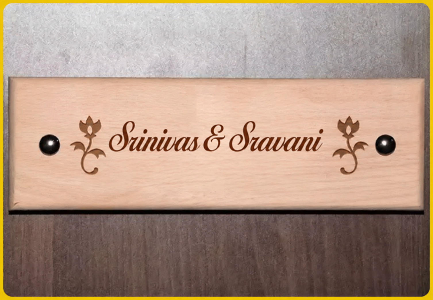 Name inscription plaque reading Srinivas and Sravani